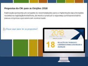 Propostas da CNI para Eleies 2018 - Relaes do Trabalho