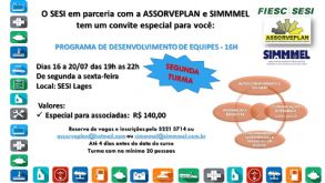 PDE Programa de Desenvolvimento de Equipes - Parceria SESI, ASSORVEPLAN E SIMMMEL