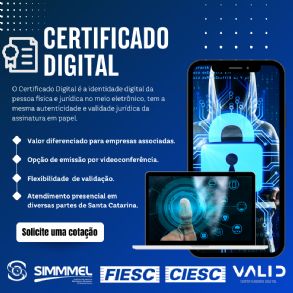 O SIMMMEL, o CIESC e a VALID firmam parceria para emisso de Certificado Digital