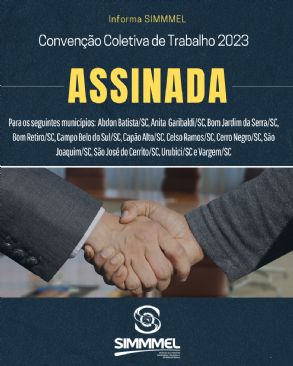 SIMMMEL e SINTIMESC celebram Conveno Coletiva de Trabalho 2023 (data-base janeiro)